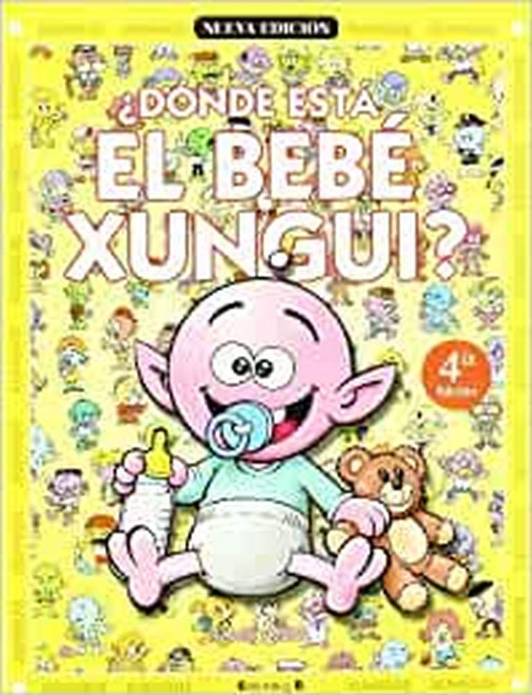 ¿Dónde está el bebé Xungui? (Colección Los Xunguis)