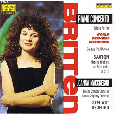 Britten: Overture 'Paul Bunyan', Piano Concerto/ Saxon: Music to Celebrate the Resurrection of Christ, Joanna Macgregor