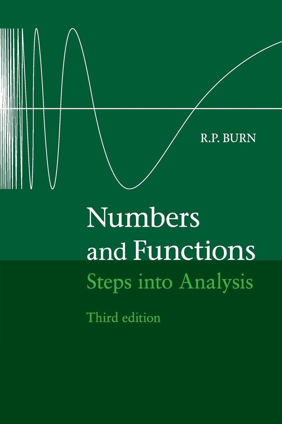Numbers and Functions: Steps Into Analysis