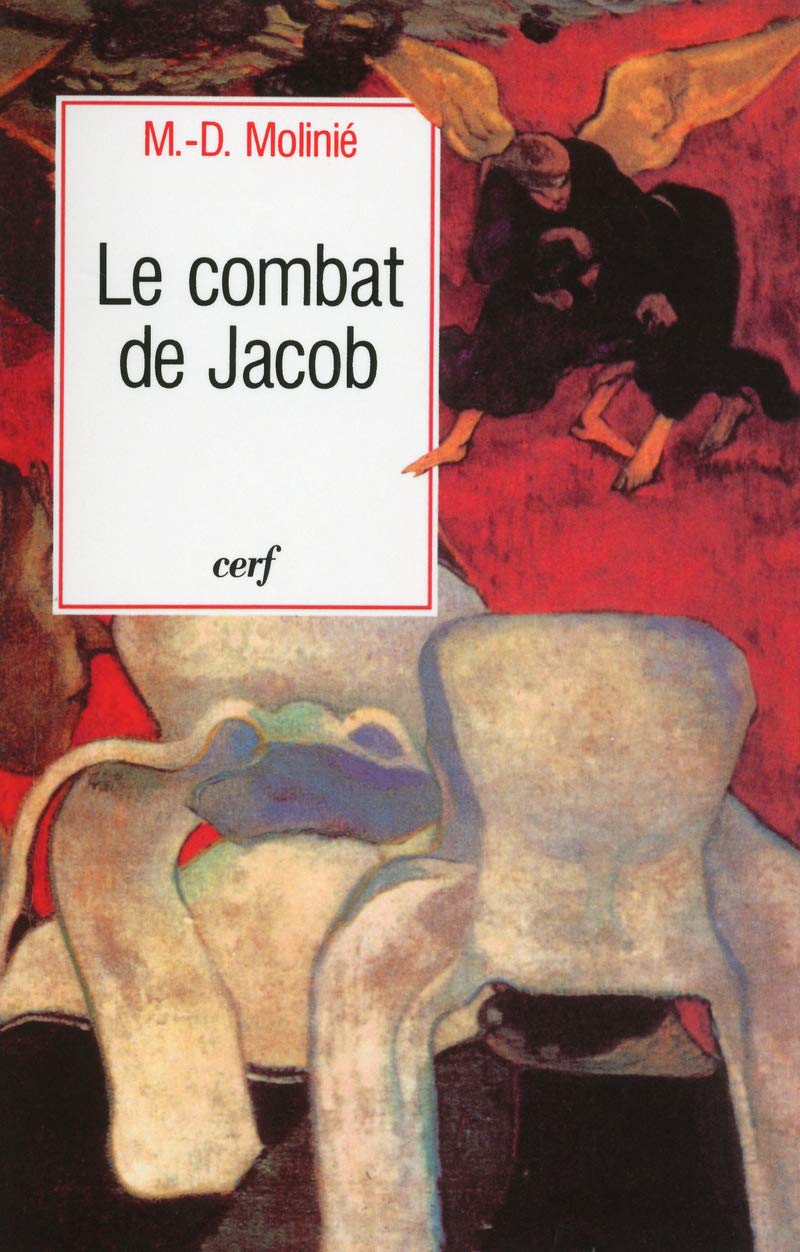 LE COMBAT DE JACOB: Peut-on vivre avec Dieu ? peut-on vivre sans Dieu ?