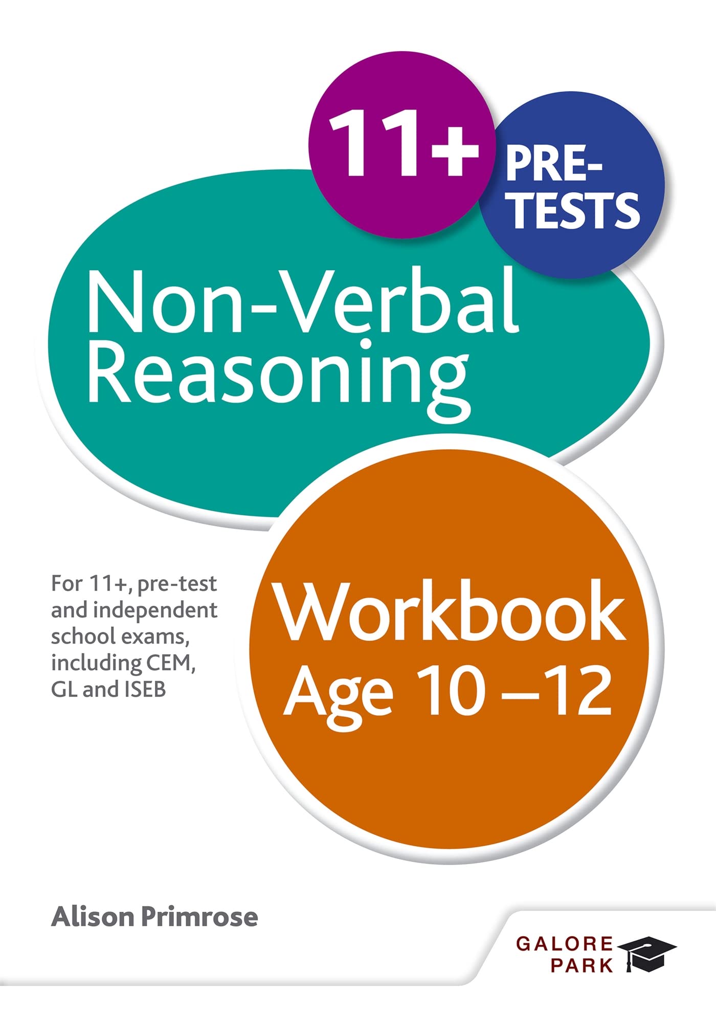 Non-Verbal Reasoning Workbook Age 10-12 by Alison Primrose - 9781471849367