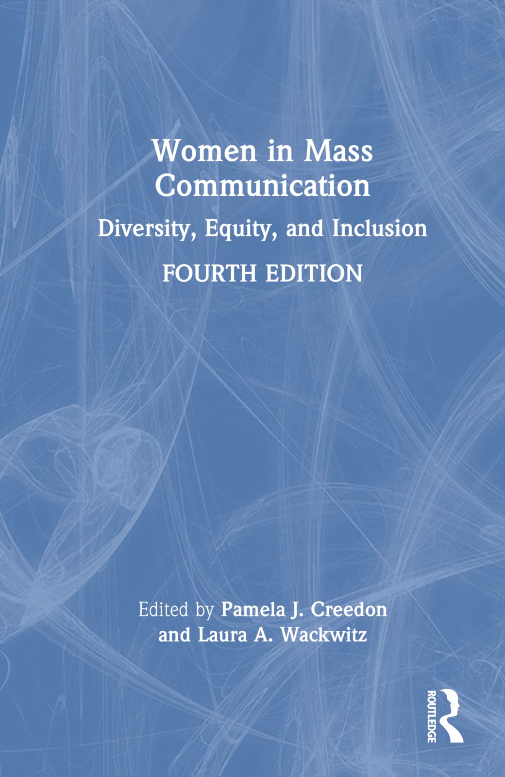 Buy Women in Mass Communication: Diversity, Equity, and Inclusion — BookShops.in