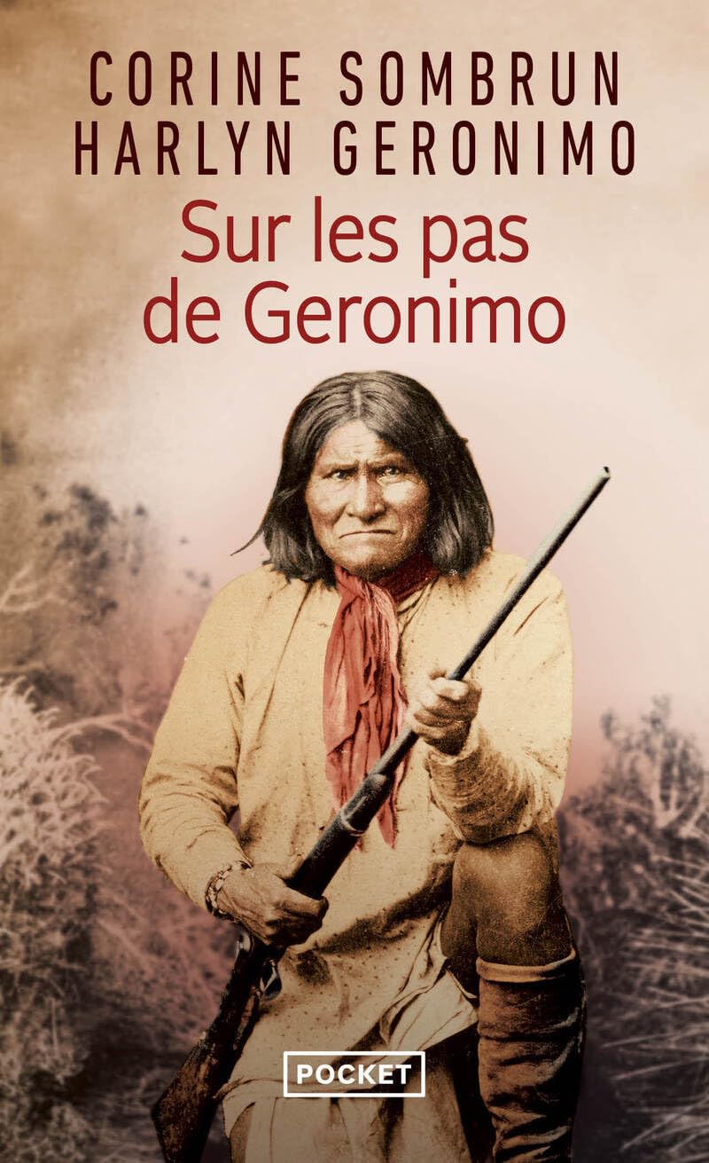 Sur les pas de Geronimo
