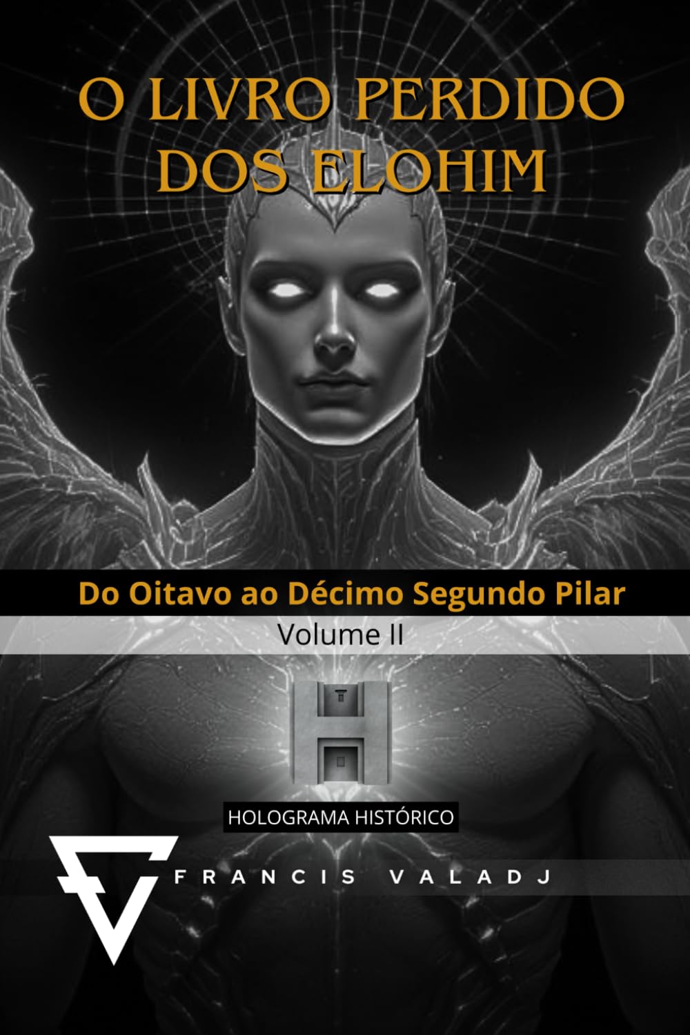 O LIVRO PERDIDO DOS ELOHIM: VOLUME II: 2