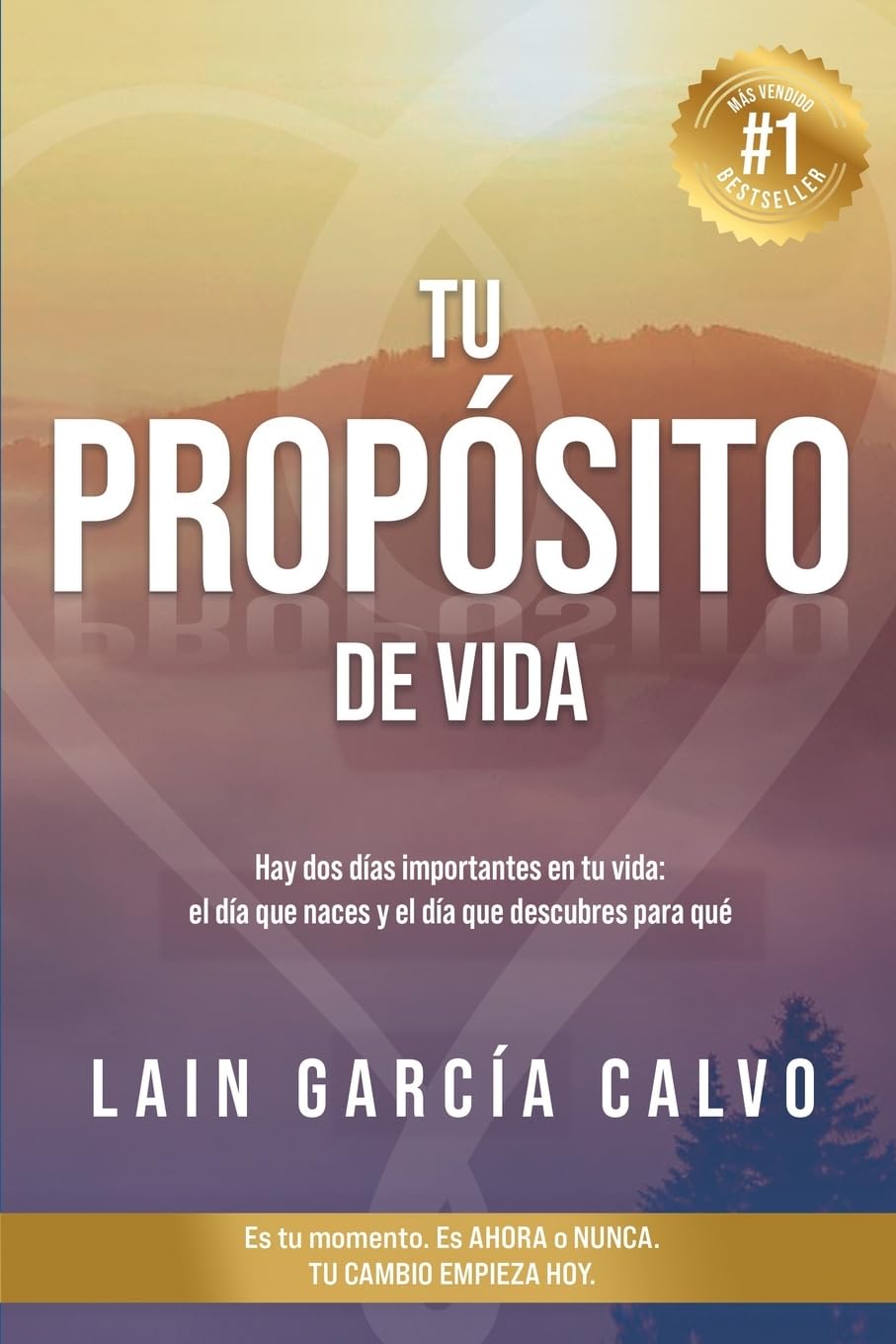 Tu Propósito de Vida: 3 (SAGA LA VOZ DE TU ALMA)