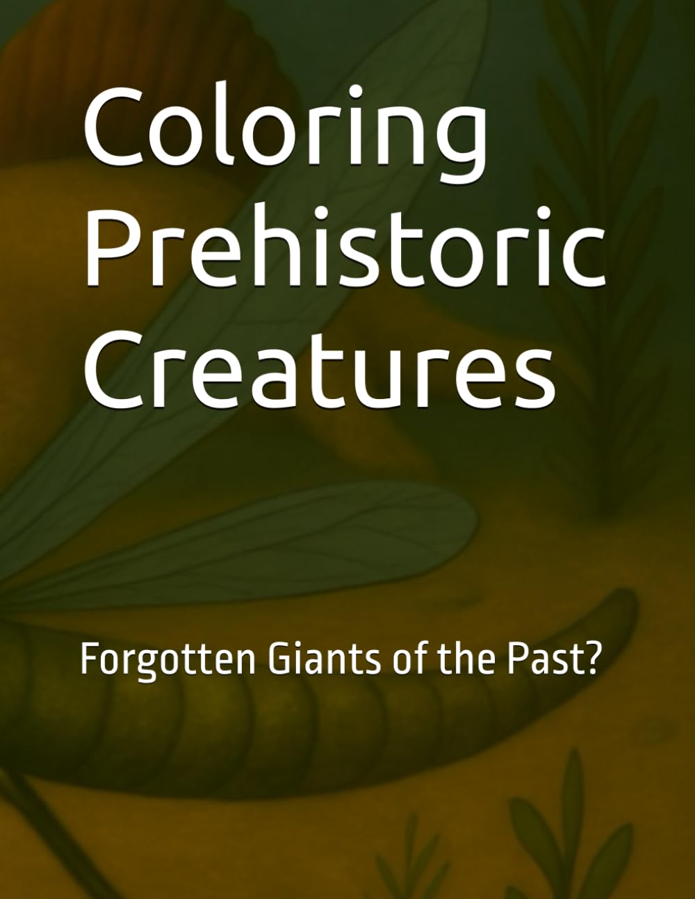 Coloring Prehistoric Creatures: Forgotten Giants of the Past?