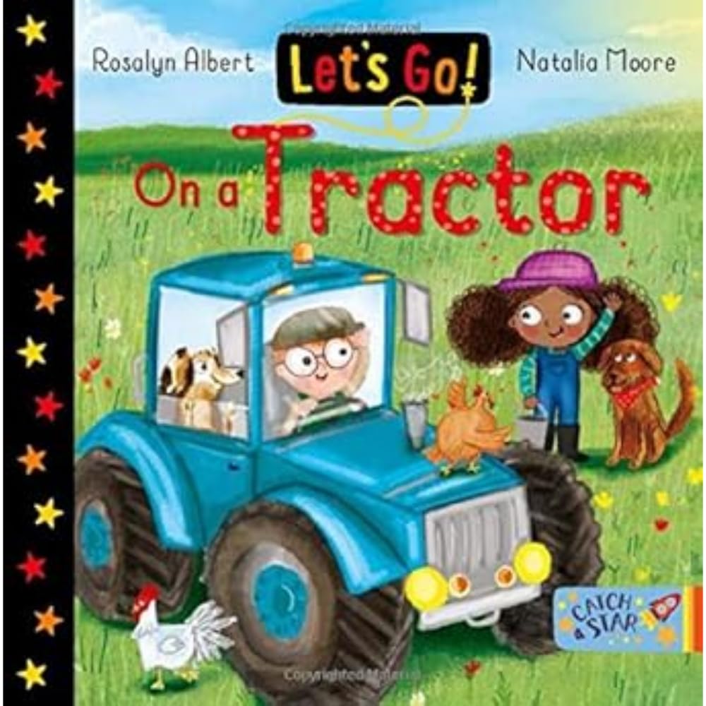 Let's Go! On a Tractor: join friends on an exciting tractor ride in this delightful board book series which encourages children to explore different forms of transport. Part of Let's Go! (14 books)