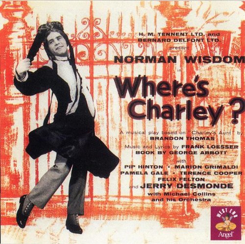 Where's Charley? (1958 Original London Cast)