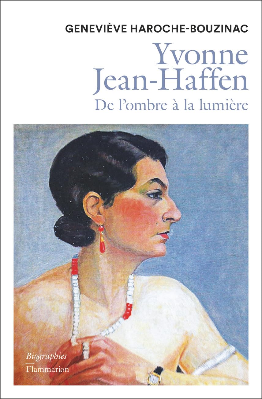 Yvonne Jean-Haffen de l'ombre à la lumière, beau livre à lire au salon pour passionnés d'Histoire