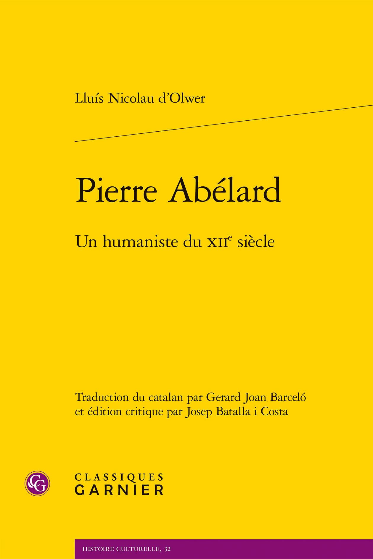 Pierre Abélard: Un humaniste du XIIe siècle