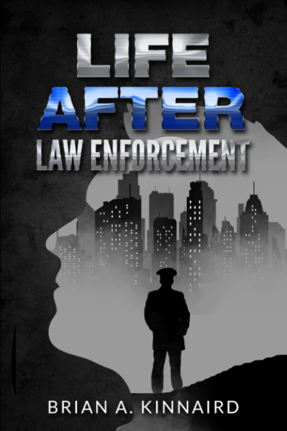 Life After Law Enforcement