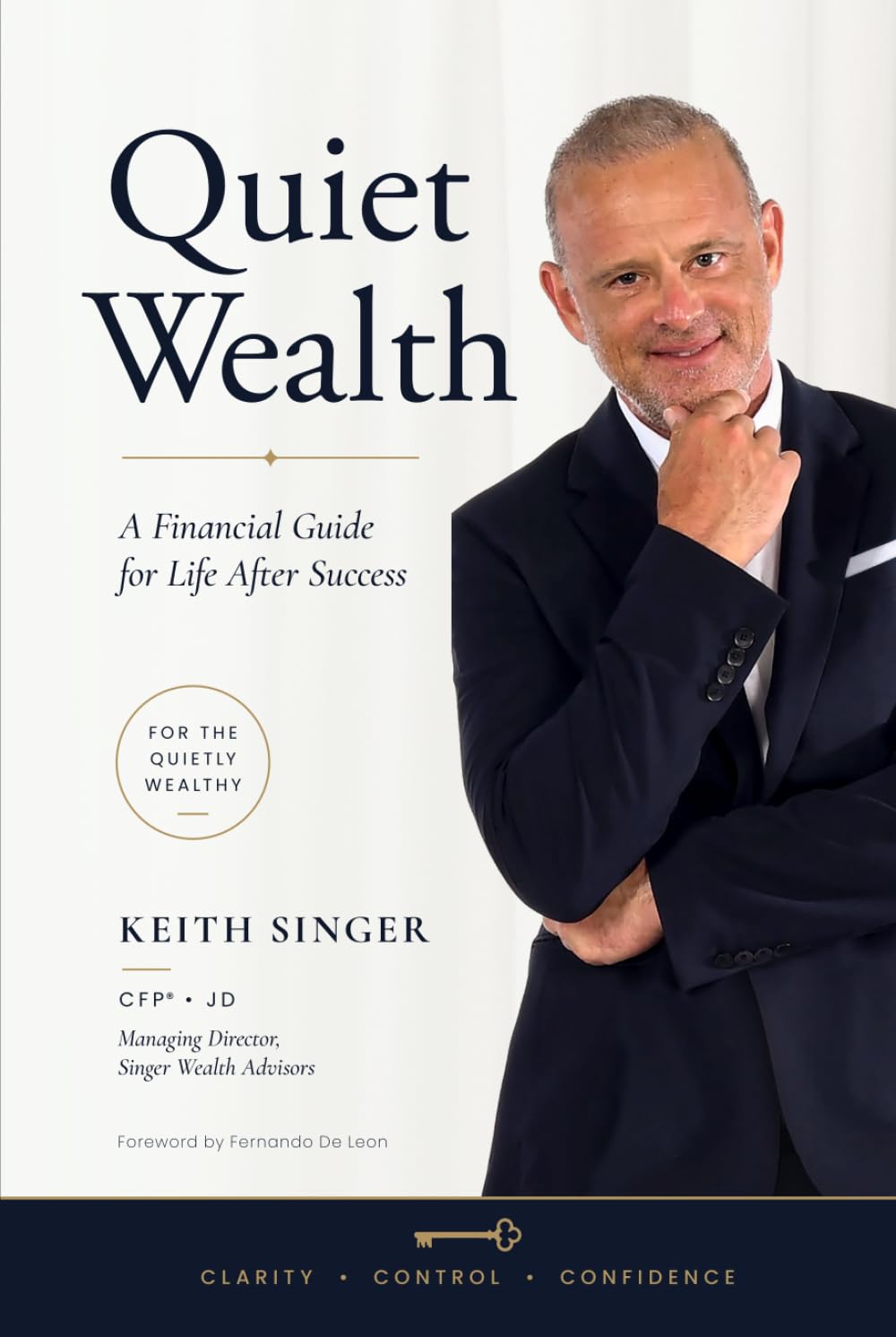 Quiet Wealth: A Financial Guide for Life After Success