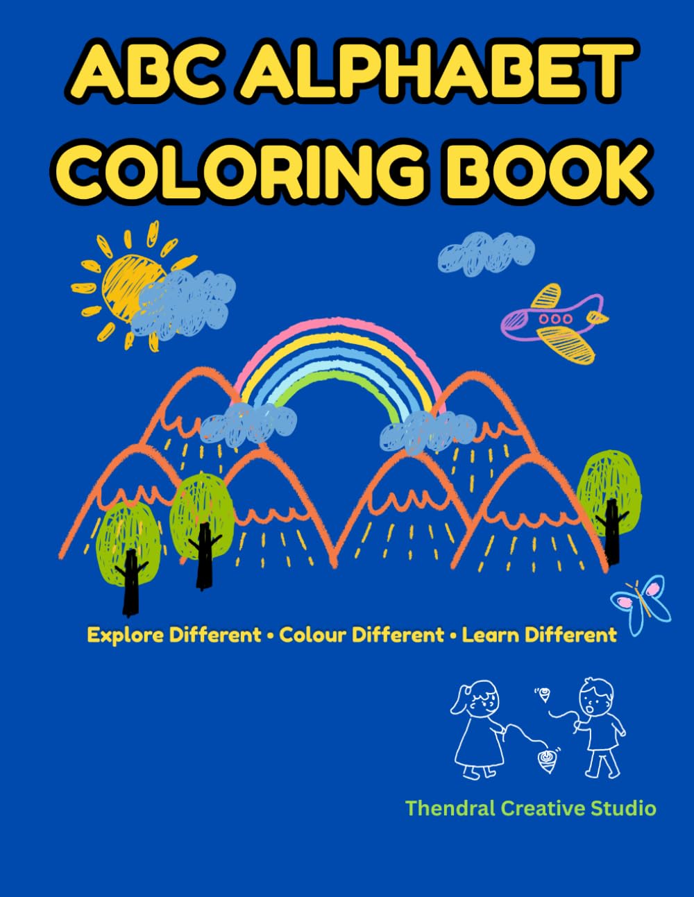Adventure Alphabet Coloring Book: Explore Different • Colour Different • Learn Different