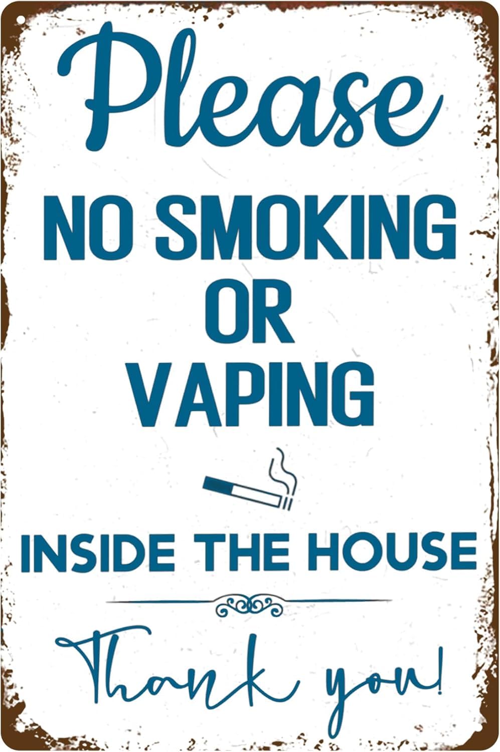 Please No Smoking Or Vaping Inside The House Metal Sign Funny Warning Tin Sign Vintage Home Wall Decorations 8 X 12 Inch