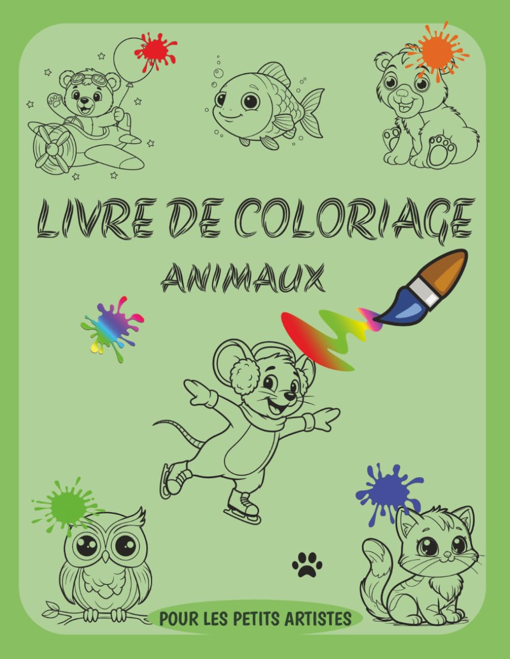 Livre de Coloriage des Animaux pour Enfants: Livre de Coloriage avec 50 Images D'animaux à Colorier - Pour Garçons & Filles