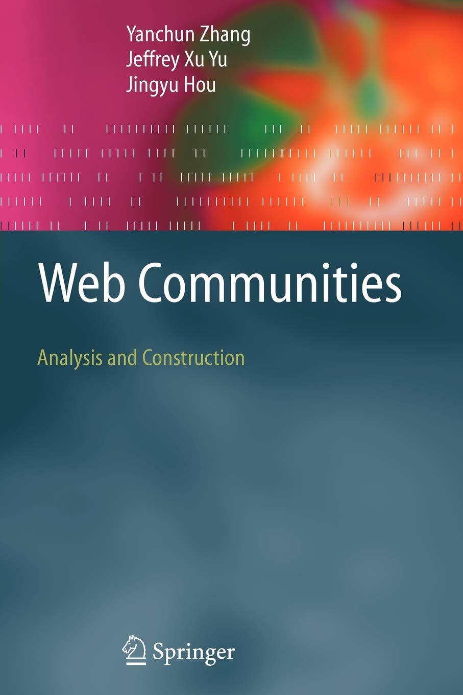 Web Communities: Analysis and Construction
