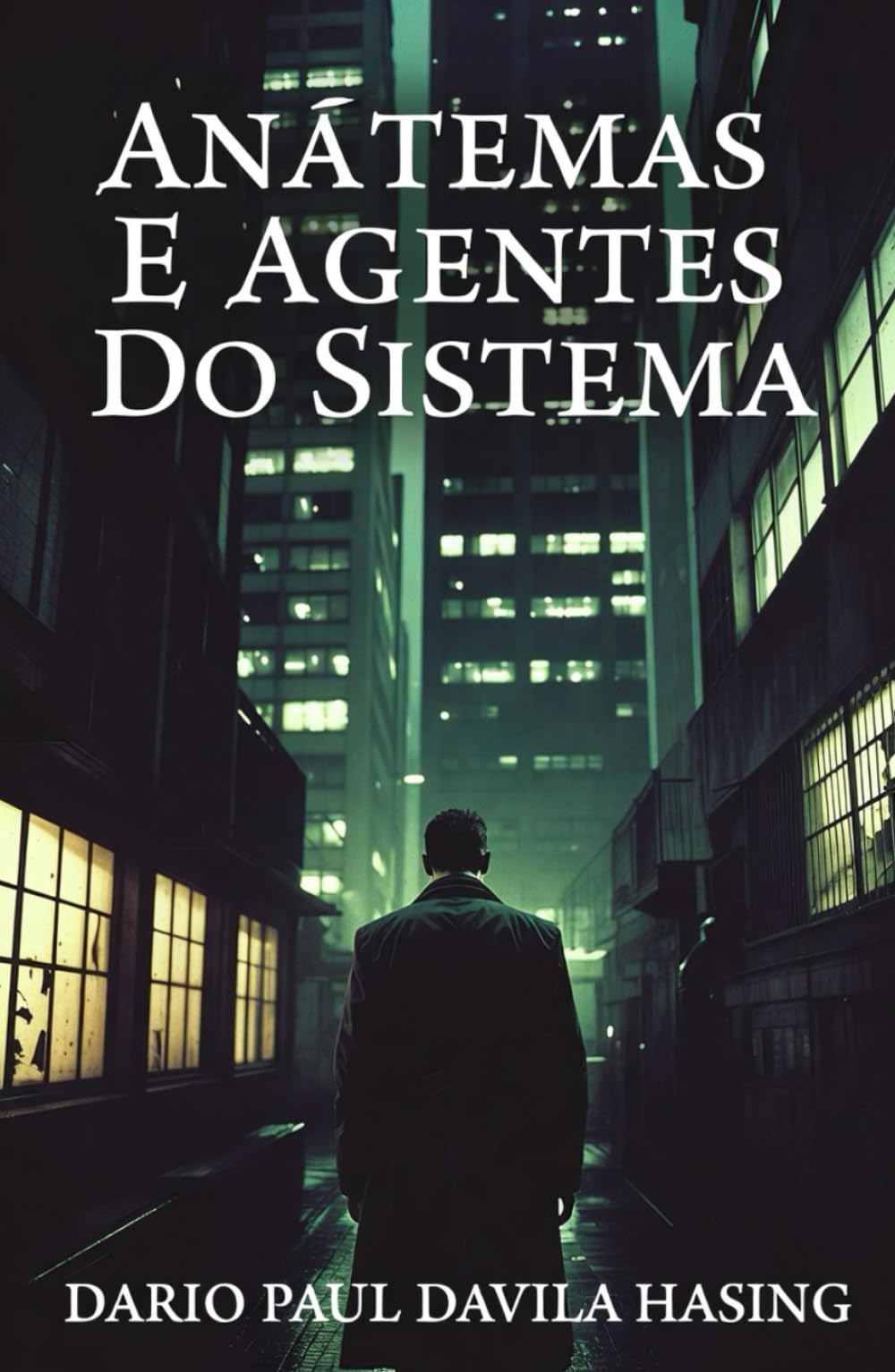 Anátemas E Agentes Do Sistema (OS DOZE CAMINHOS DA TRANSFORMAÇÃO)