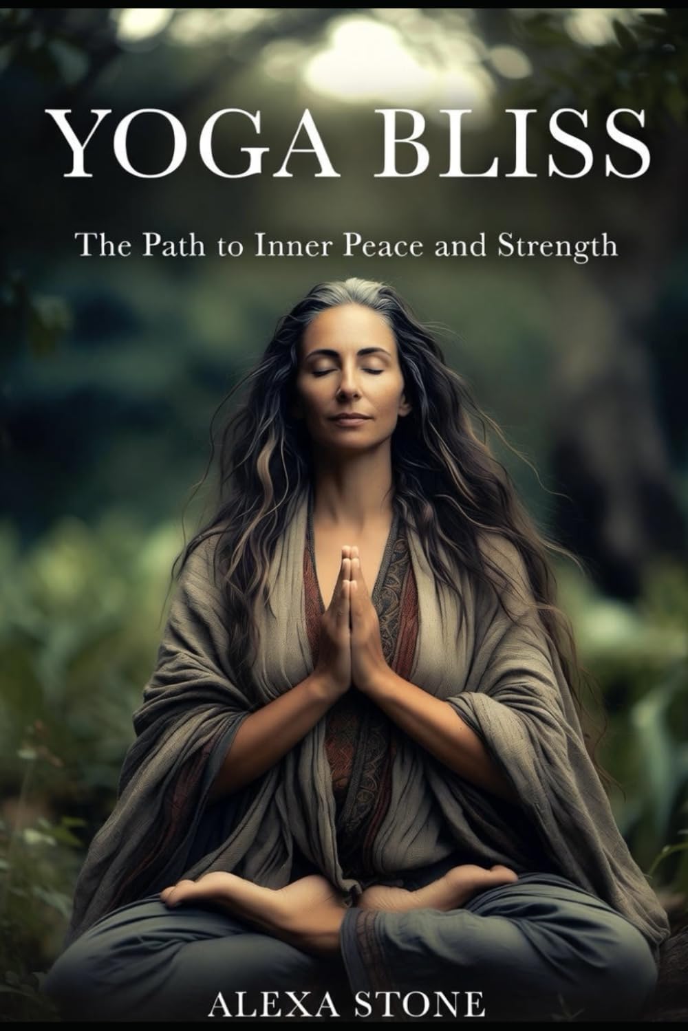Yoga Bliss: The Path to Inner Peace and Strength