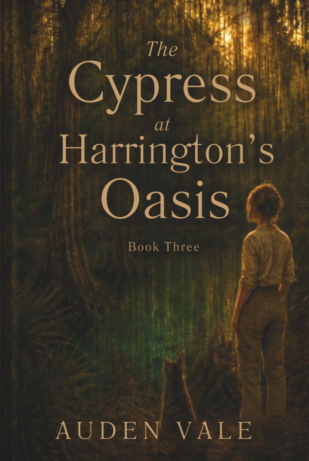 The Cypress at Harrington's Oasis: Book Three