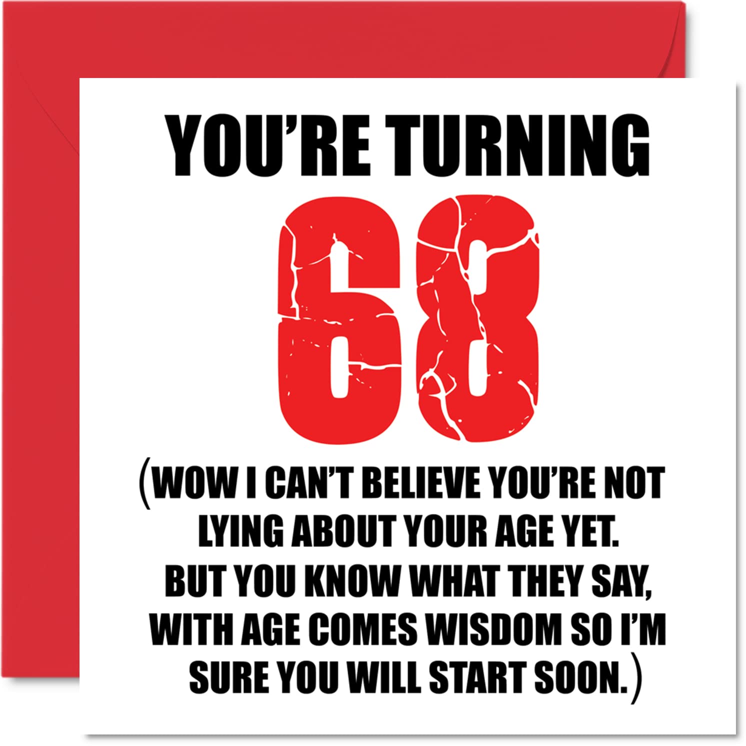 Funny 68th Birthday Cards for Men Woman - Start Lying - Fun Birthday Card for Dad Mum Grandad Nanny Grandma Gran Uncle Auntie Cousin, 145mm Rude Joke Humour Greeting Cards