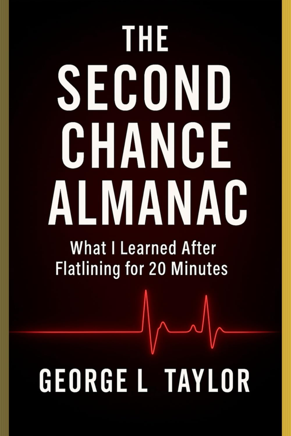 The Second Chance Almanac: 2 (The Father's Almanac Series)