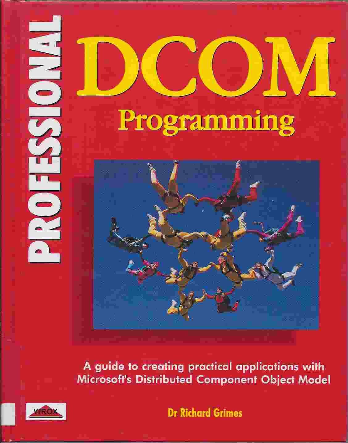 Professional DCOM Programming (Microsoft's Distributed Component Object Model)