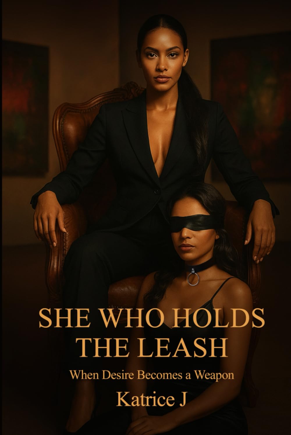 She Who Holds the Leash: When Desire Becomes a Weapon