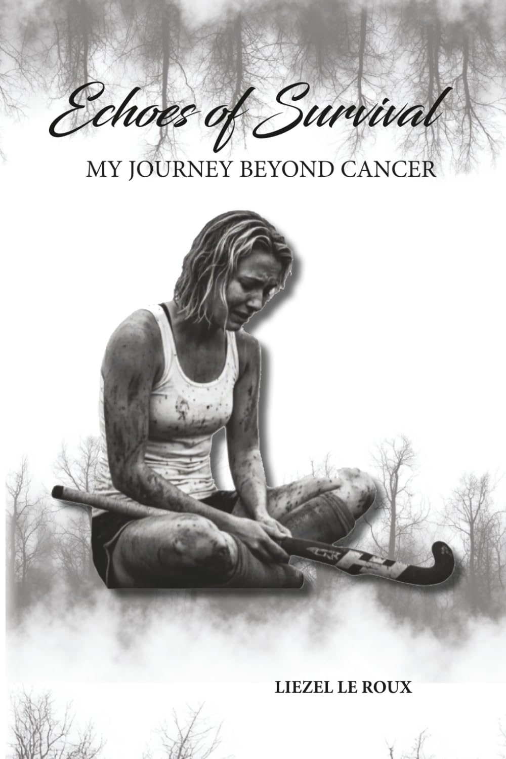 Echoes of Survival: My Life Beyond Cancer’s Challenge