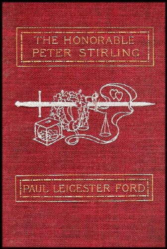 Honorable Peter Stirling: and What People Thoug... B00328PVOM Book Cover