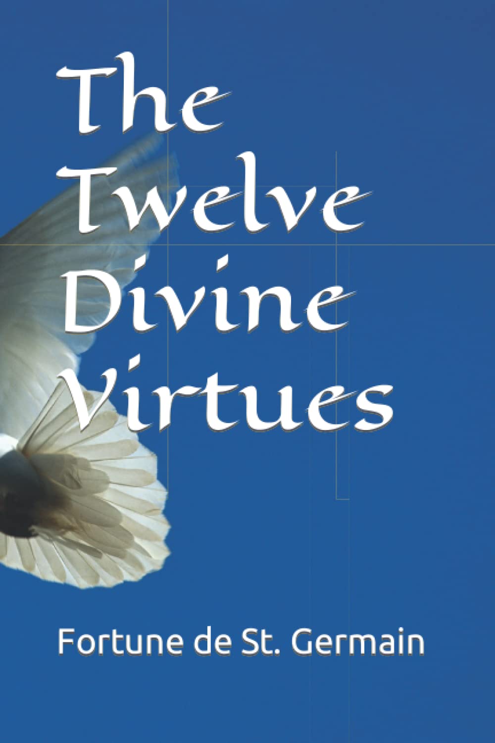 The Twelve Divine Virtues