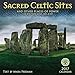 Sacred Celtic Sites 2017 Calendar: And Other Places of Power in Britain and Ireland