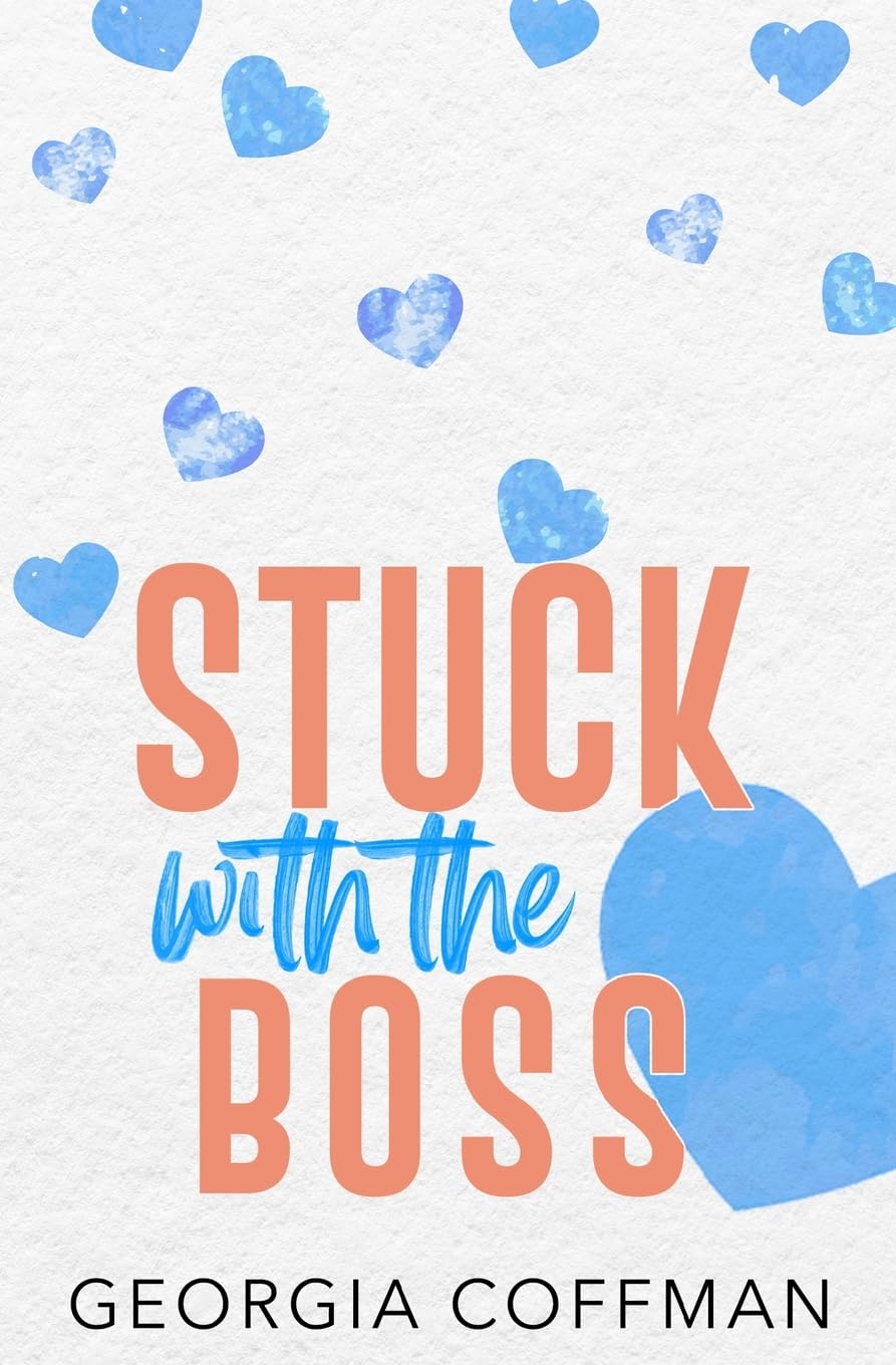 Stuck with the Boss: Special Edition Paperback: A Grumpy Sunshine Romantic Comedy: 3 (Stuck with You)