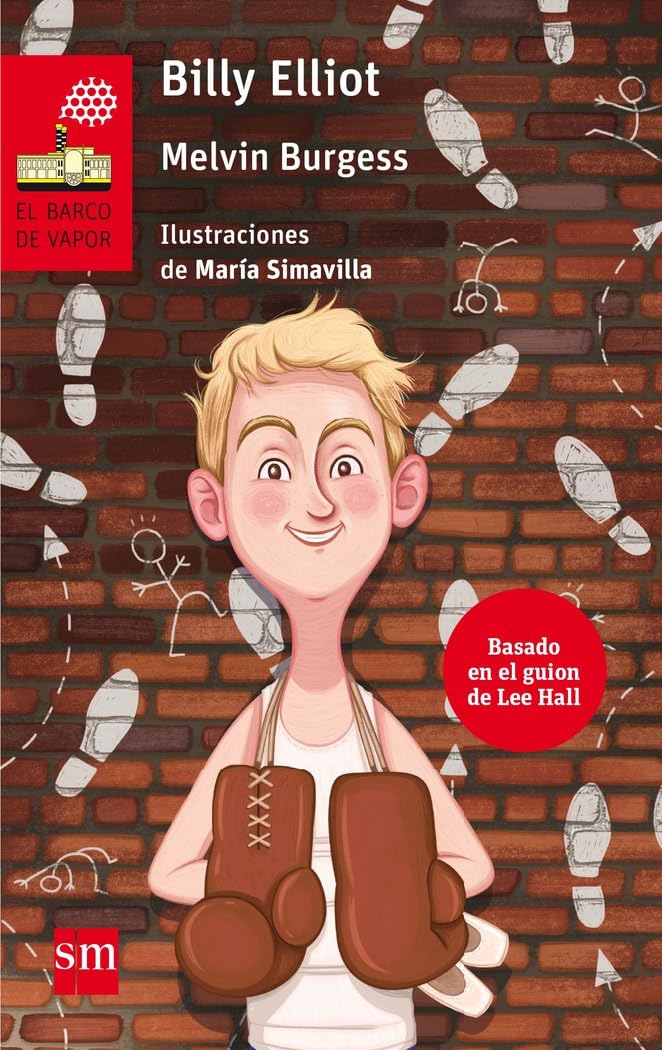 Billy Elliot: 144 (El Barco de Vapor Roja)