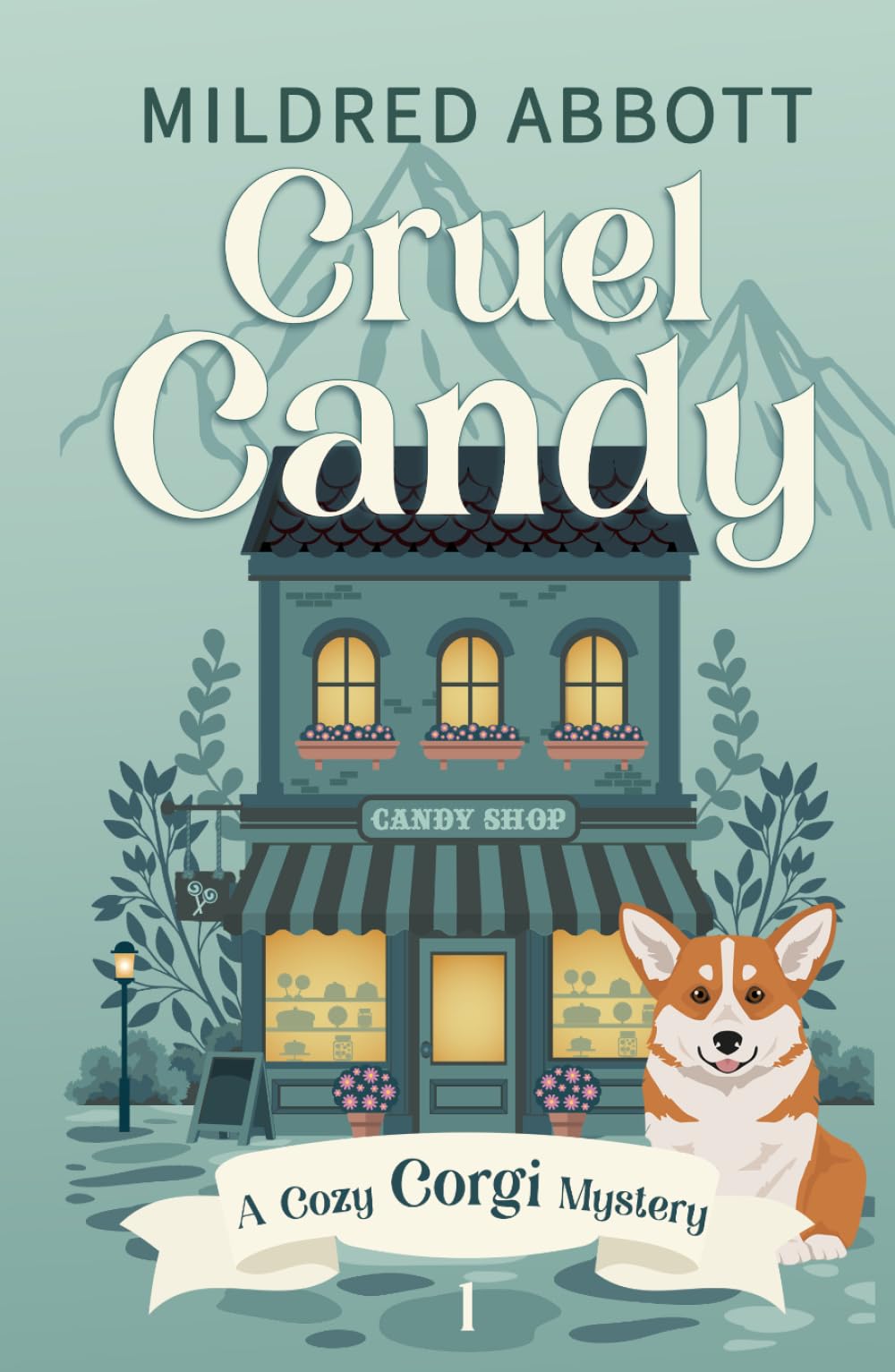 Cruel Candy (Cozy Corgi Mysteries)