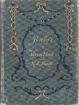 Hardcover Ruby's Vacation The fourth volume of the Ruby series Book