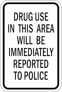 Drug Use in This Area Will Be Immediately Reported to Police Vinyl Sticker Decal 8"