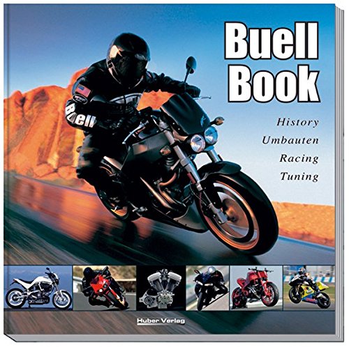 Preisvergleich Produktbild Buell Book: History, Umbauten, Racing, Tuning