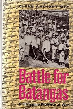Hardcover Battle for Batangas: A Philippine Province at War Book