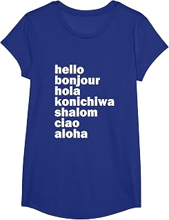 Hello Bonjour Hola Konichiwa Shalom Aloha Ciao T-Shirt