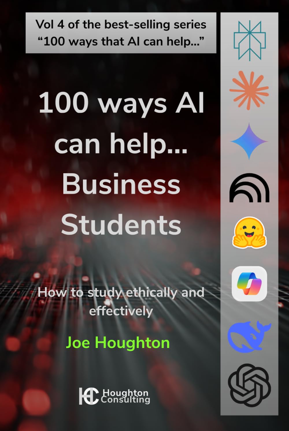 100 ways AI can help... Business Students: How to study ethically and effectively