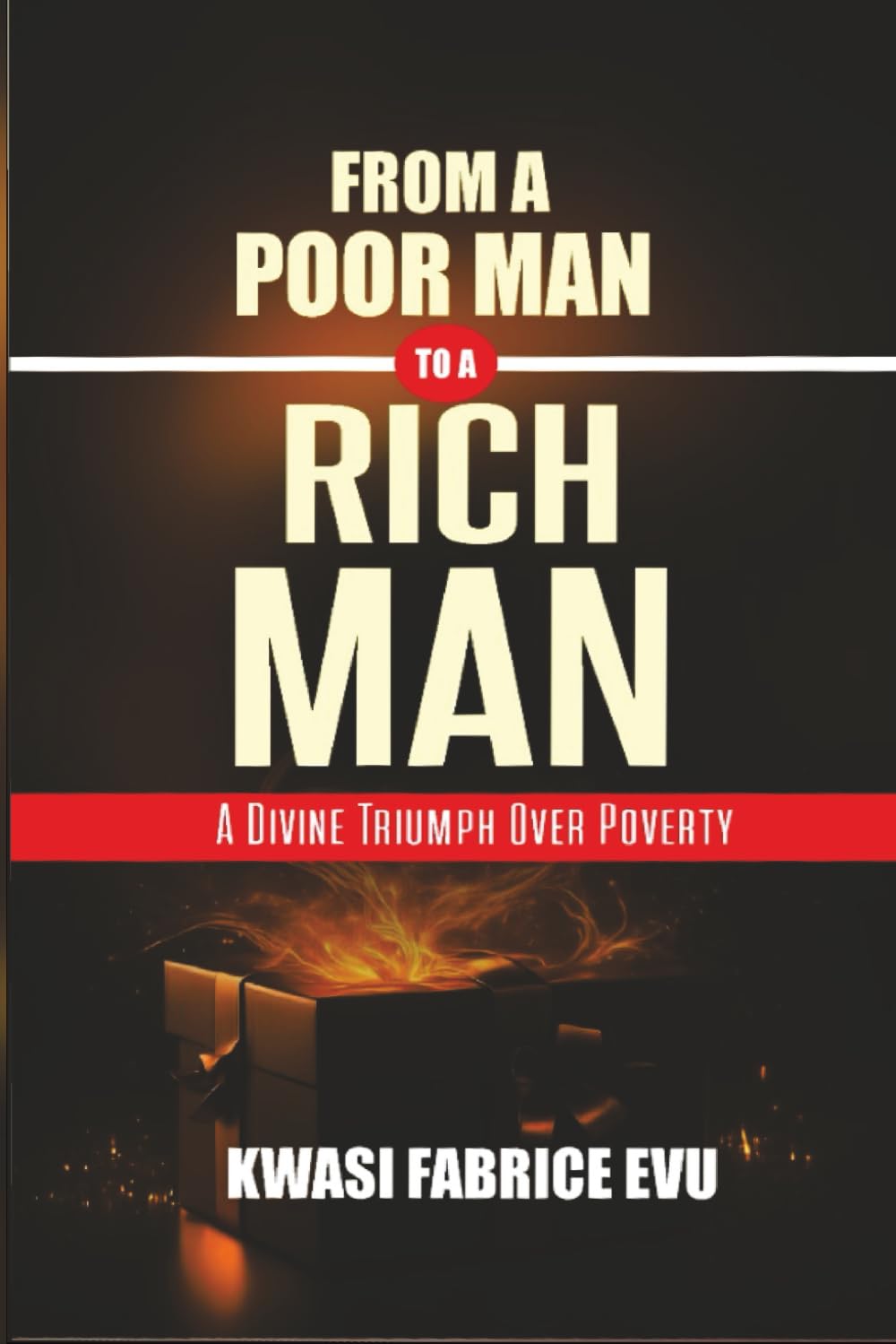 From A Poor Man To A Rich Man