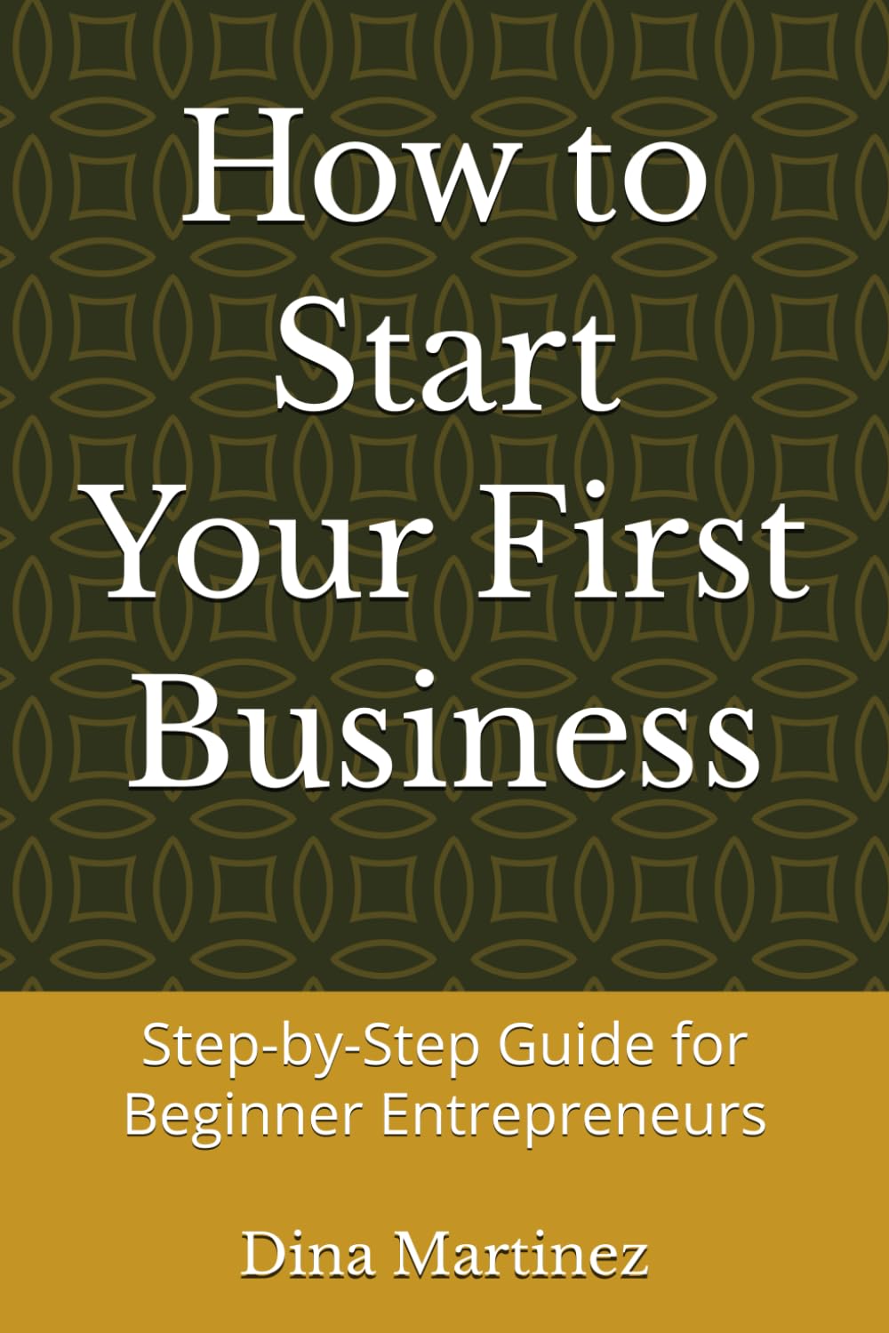 How to Start Your First Business: Step-by-Step Guide for Beginner Entrepreneurs
