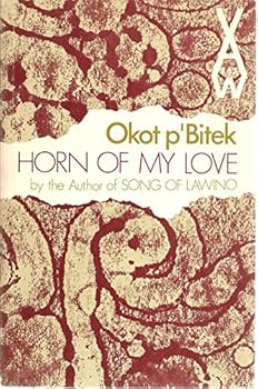 Paperback The Horn of My Love (English and Acoli Edition) Book