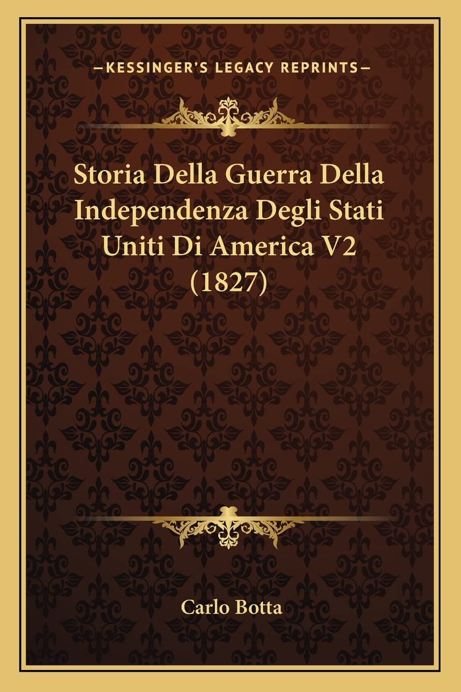 Storia Della Guerra Della Independenza Degli Stati Uniti Di America V2 (1827)