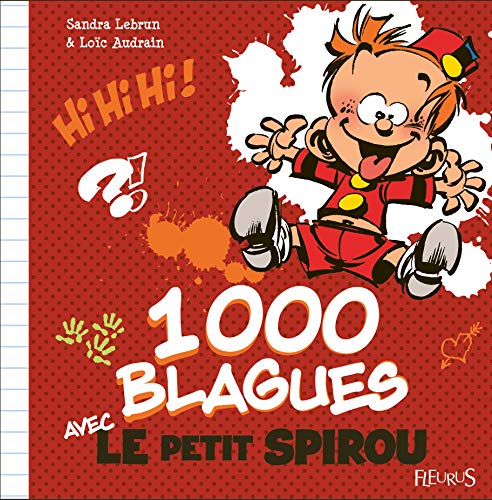Télécharger 1000 blagues avec le Petit Spirou Livre eBook France