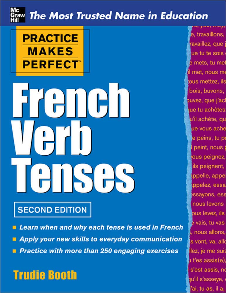 Practice Makes Perfect French Verb Tenses (Practice Makes Perfect Series)