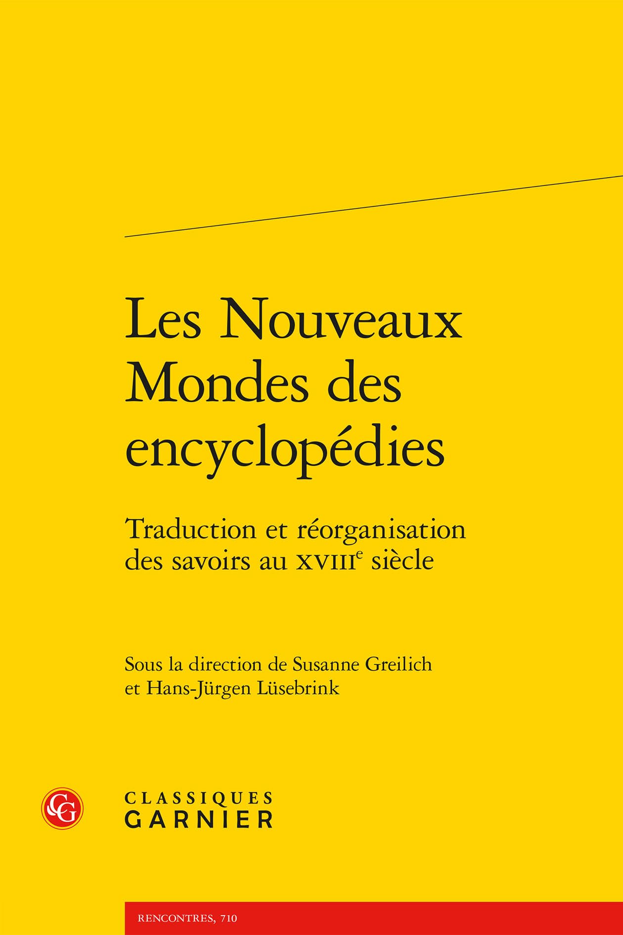 Les Nouveaux Mondes des encyclopédies: Traduction et réorganisation des savoirs au XVIIIe siècle: 50
