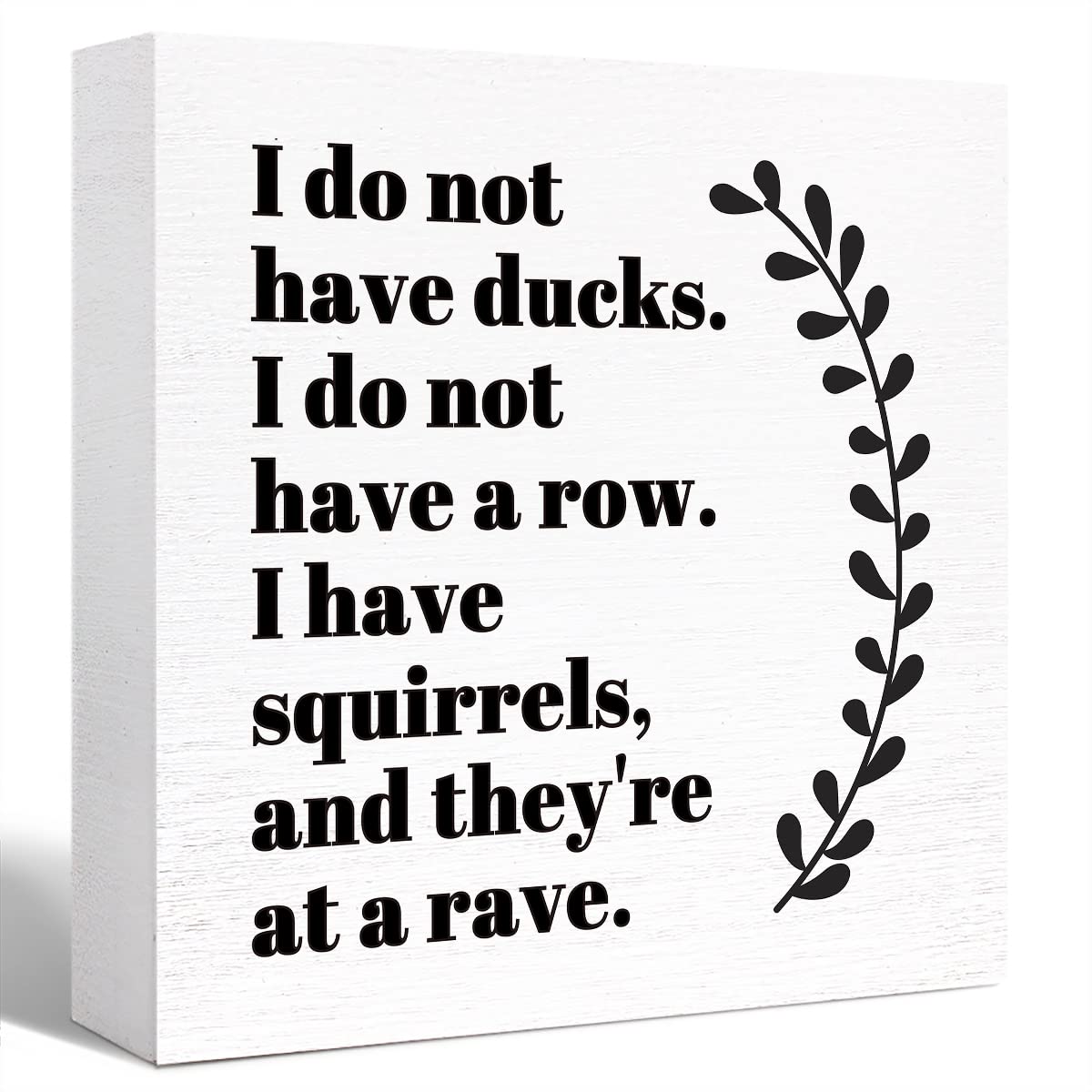 Funny Office Wood Box Sign I Do Not Have Ducks Wooden Block Sign Funny Sarcastic Desk Décor for Home Office Cubicle Table Décor,Coworker Gift for Friend Coworker Employee