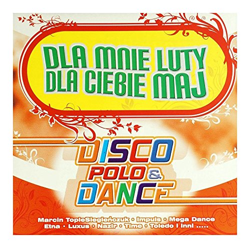Dla Mnie Luty Dla Ciebie Maj - Dla Mnie Luty Dla Ciebie Maj - Amazon