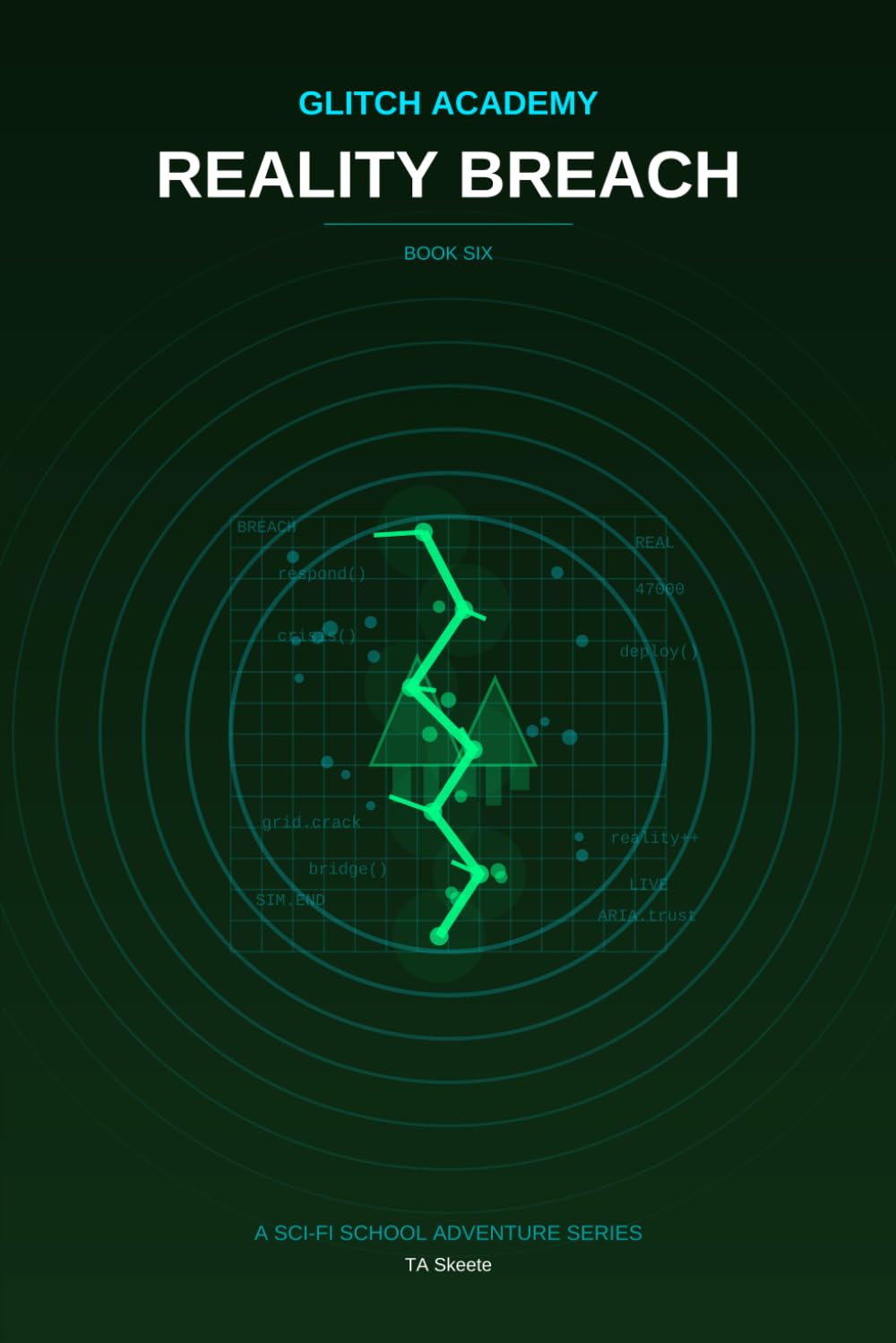 Glitch Academy: Reality Breach: Book 6